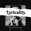 About Lyricality Song