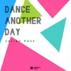 Dance another day