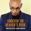 About Knockin' On Heaven's Door Song