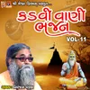 Kadvi Vani Bhajan, Vol. 11