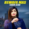 About Bewafa Mas Song