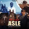 About Up Aale Asle Song