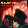 About Raat Nu Song