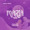 About Maria Mãe Song