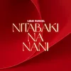 About Nitabaki Na Nani Song