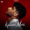 About Kahani Meri - Lofi Song