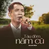 About Tàu Đêm Năm Cũ Song