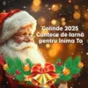 Colinde 2025 Cântece de Iarnă pentru Inima Ta