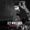 Fly Wiht Sosa