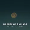 About Moonbeam Ballads Song