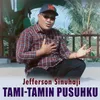 About Tami-tamin Pusuhku Song