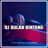 About DJ Bulan Bintang Full Bass Song