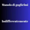 About Indifferentemente Song