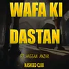 About Wafa Ki Dastan Song