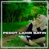 About Pedot Lahir Batin Song