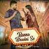 About Banno Bhootni Se Song