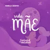 Vida Mãe