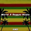 About World A reggae Music Song