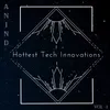 Hottest Tech Innovations
