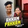About Akkam Pakkam Song