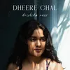 Dheere Chal