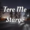 About Tore Me Starge Song