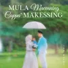 About Mula Macenning Cappa' Makessing Song