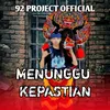 About Menunggu Kepastian Song