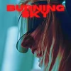 About BURNING SKY Song