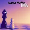 About Scacco Matto Song
