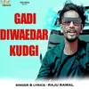 Gadi Diwaedar Kudgi