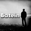 About Batein Song