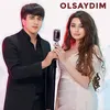 About Olsaydım Song