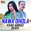 About Nawa Dhola Song