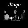 About Merindu Song