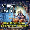 About Shri Krishnam Sharanam Mamah Song