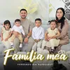 About Familia mea Song