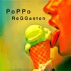 About Poppo reggaeton Song