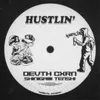 About Hustlin' Song