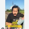 About OJO SOMBONG Song