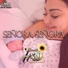 About Señora, Señora Song