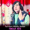 Tal Kavi Nashy Janan