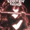 About REQUIEM KRUSHED! Song
