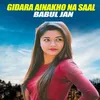 About Gidara Ainakho Na Saal Song