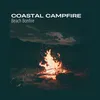 Coastal Campfire