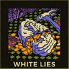 About White Lies Song