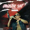 Gangster Shit 1st