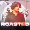 About Roasted Song