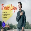 About TRESNA LAYU Song