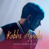 Kabhi Ajnabi (Promo)